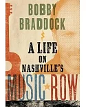 Bobby Braddock: A Life on Nashville’s Music Row