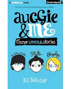 Auggie & Me: Three Wonder Stories: Library Edition
