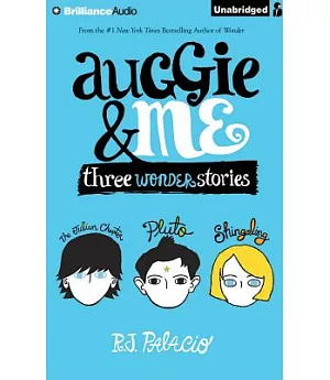 Auggie & Me: Three Wonder Stories: Library Edition