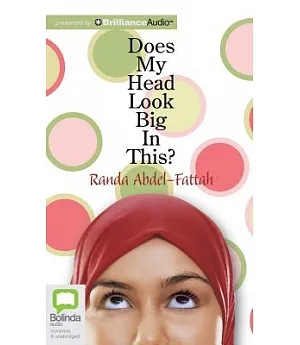 Does My Head Look Big in This?: Library Edition