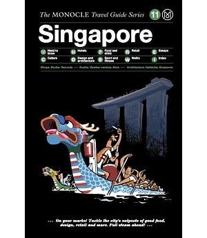 Monocle Travel Guides: Singapore