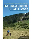 Backpacking the Light Way: Comfortable, Efficient, Smart