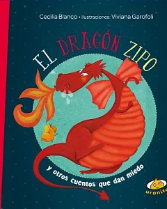 El dragon Zipo/ Zipo the Dragon
