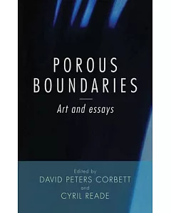 Porous Boundaries: Art and Essays