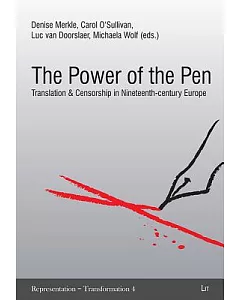 The Power of the Pen: Translation & Censorship in Nineteenth-Century Europe