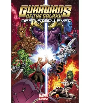 Guardians of the Galaxy: Best Story Ever