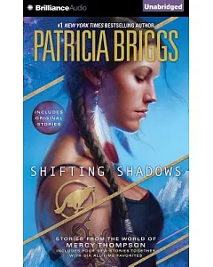Shifting Shadows: Stories from the World of Mercy Thompson