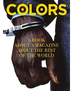 Colors: A Book About a Magazine About the Rest of the World