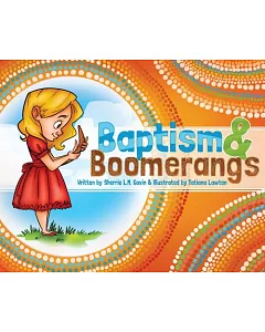 Baptism and Boomerangs