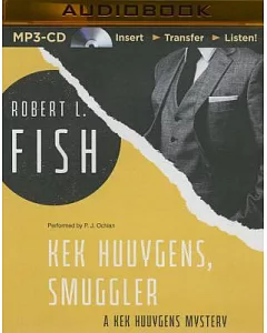 Kek Huuygens, Smuggler
