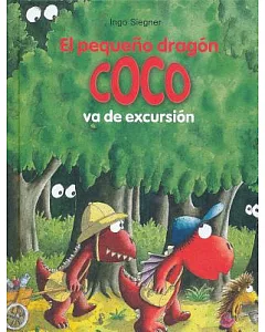 El pequeño dragón coco va de excursion / Little Dragon Coco Goes on a Field Trip