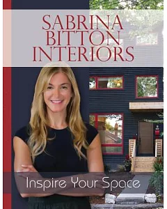 Sabrina bitton Interiors: Inspire Your Space