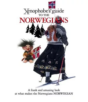 Xenophobe’s Guide to the Norwegians