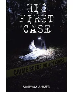 His First Case