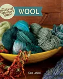 The Practical Spinner’s Guide: Wool