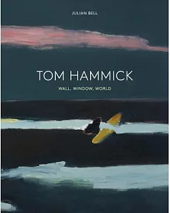 Tom Hammick: Wall, Window, World