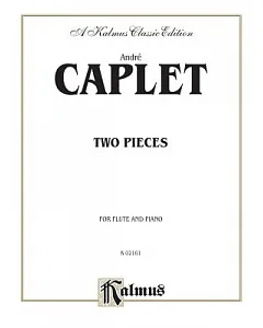 Two Pieces: For Flute and Piano: Kalmus Edition
