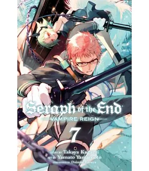 Seraph of the End Vampire Reign 7
