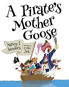 A Pirate’s Mother Goose and Other Rhymes)
