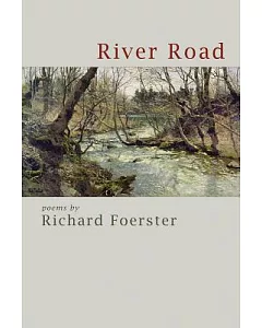 River Road: Poems