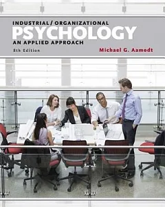 Industrial / Organizational Psychology: An Applied Approach
