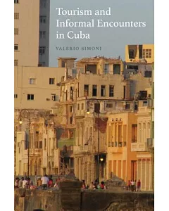 Tourism and Informal Encounters in Cuba