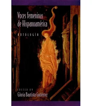 Voces Femeninas De Hispanoamerica
