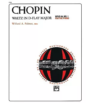 Chopin Waltz in D-Flat Major, Op. 64, No. 1: For the Piano