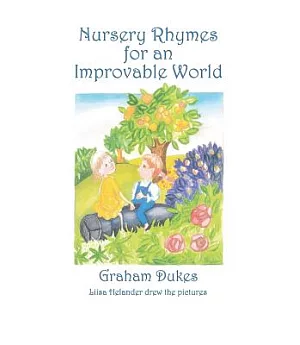 Nursery Rhymes for an Improvable World