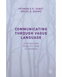 Communicating Through Vague Language: A Comparative Study of L1 and L2 Speakers