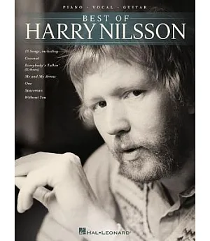 Best of Harry Nilsson: Piano, Vocal, Guitar, 15 Songs