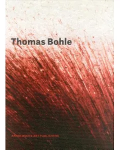 Thomas Bohle: Ceramic Objects, Inner Spaces / KeramischeObjekte, Innere Raume