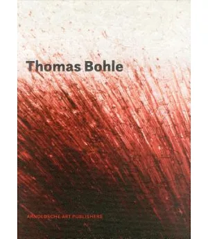 Thomas Bohle: Ceramic Objects, Inner Spaces / KeramischeObjekte, Innere Raume