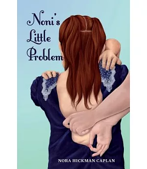Noni’s Little Problem