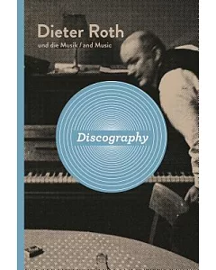 dieter Roth: Discography