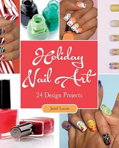 Holiday Nail Art: 24 Design Projects