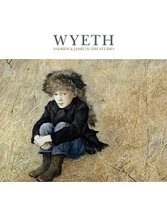 Wyeth: Andrew & Jamie in the Studio