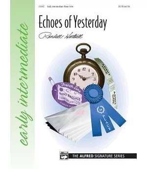 Echoes of Yesterday: Early Intermediate Piano Solo