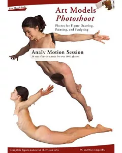 Art Models Photoshoot: Anaiv Motion Session : 38 Sets of Motion Poses for over 1000 Photos!