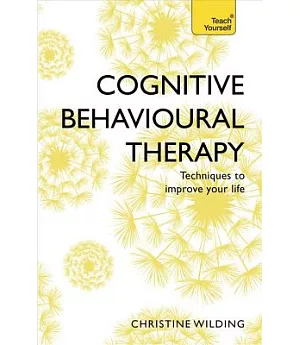 Teach Yourself Cognitive Behavioural Therapy
