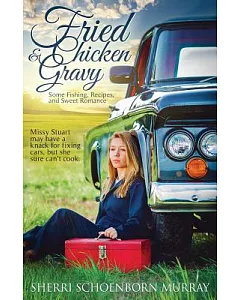Fried Chicken and Gravy: A Christian Romance