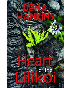 Heart of the Liliko’I