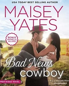 Bad News Cowboy: Library Edition, Bonus Novella Shoulda Been a Cowboy