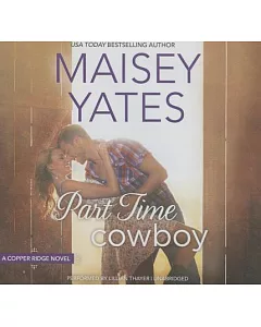 Part Time Cowboy: Library Edition