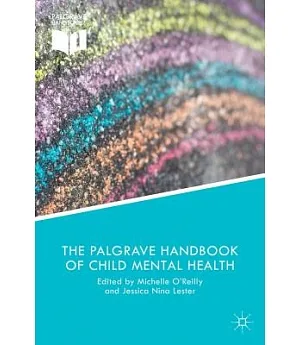 The Palgrave Handbook of Child Mental Health: Discourse and Conversation Studies