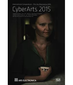 CyberArts 2015: International Compendium Prix Ars Electronica