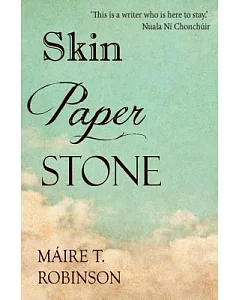 Skin, Paper, Stone