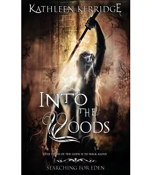Into the Woods: Searching for Eden #1