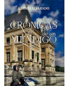 Cronicas De Un Mendigo