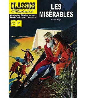 Classics Illustrated 7: Les Miserables